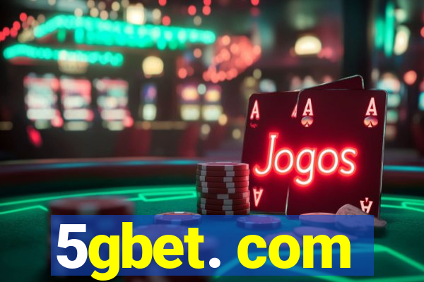 5gbet. com